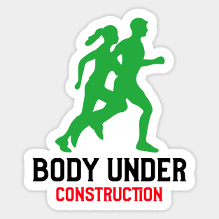 Body Under Construction Sticker